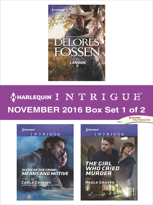 Title details for Harlequin Intrigue November 2016, Box Set 1 of 2 by Delores Fossen - Wait list
